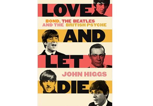 Book cover of Love and Let Die by John Higgs